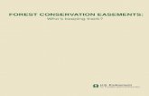 Forest Conservation Easements 2 - U.S. Endowment for ... · certiﬁcation systems — the Forest Stewardship Council, the American Tree Farm System, and the Sustainable Forestry