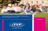 International Test of English Pro˜ciency · iTEP Academic-Plus – TOEFL® IBT Comparison Chart iTEP Academic-Plus TOEFL® IBT 90 minutes (all ﬁve sections) Five sections/ﬁve