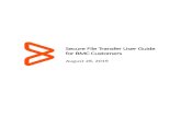 Secure File Transfer User Guide for BMC Customers · To enhance the protection of files shared with us, BMC has implemented a secure file transfer service supporting SFTP, FTPS, and