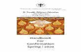 HandbooK For Confirmation Spring / 2020 · appendices 4-6.....8 confirmation exam ... timothy religious education office by january 7, 2019. 13 appendix 2 confirmation contract due