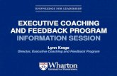 EXECUTIVE COACHING AND FEEDBACK PROGRAM ......ECFP: Mission, Vision, and Goals Mission • Expand and reinforce the development of self-awareness • Expand personalized opportunities