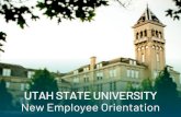 UTAH STATE UNIVERSITY New Employee Orientation Employee Orientation Presentation... · Employee Types We have three main employee types: 1. Non-Exempt- Wage Hourly, Non- exempt Full