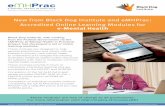 New from Black Dog Institute and eMHPrac: Accredited ... · Accredited Online Learning Modules for e-Mental Health New from Black Dog Institute and eMHPrac: eMHPrac is funded by the