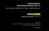 Highway Boondoggles 3Education Fund. The views expressed in this report are those of the authors and do not necessarily reflect the views of our funders or those who provided review.