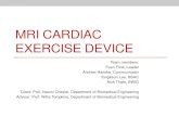 MRI CARDIAC EXERCISE DEVICE - bmedesign.engr.wisc.edu€¦ · Problem Statement •Design an exercise device to be used in cardiac MRI scans in order to diagnose and assess pulmonary
