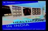 LAERS INVESTNT & AD ZOCHT HET VOOR U UIT€¦ · The Indian healthcare market *1 $ = 60.9 INR 4 The Indian healthcare market was valued at $68 billion in 2011. The market is forecast