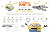 WE’RE GOING bA-Na-NAaS!s17457.pcdn.co/wp-content/uploads/2017/06/Minions-Flyer_final_v3.… · CH4218 $10/$13 . WE’RE GOING. bA-Na-NAaS! Despicable Me 3 ©2017 Universal Studios.