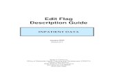 Edit Flag Description Guide - OSHPD · 01/07/2019  · Office of Statewide Health Planning and Development Inpatient Edit Flag Description Guide Patient Data Section Version 37.1