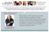 Tuesday, March 19, 2019 12:00-1:00 PM EDT This …...NEW DIRECTIONS IN CONSERVATION PSYCHOLOGY WEBINAR SERIES Promoting Practitioner Well-Being: Practical Strategies for Coping with