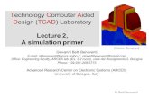 Technology Computer Aided Design (TCAD) Laboratoryrudan/MATERIALE_DIDATTICO/dia... · 2014-06-04 · Technology Computer Aided Design (TCAD) Laboratory Lecture 2, A simulation primer