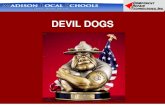 DEVIL DOGS - madison-lake.k12.oh.us Dog.… · • List source, price, # required, est weight, picture etc… 2/24 – CRT meeting • Review design and specs already created and