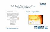 Full Scale Fire test on a Post Tensioned Slabfire-research.group.shef.ac.uk/steelinfire/downloads/FK_09.pdf · PT Slabs – Herberhen and Van Damme tests – Value of recent tests