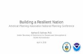Building a Resilient Nation - American Planning …media2.planning.org/media/npc2016/presentation/s617.pdfApril 4, 2016 Regional Coastal Resilience Grants Digital Coast Sea Level Rise