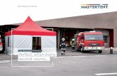 The Mastertent Kit Rescue Perfect, when every second counts… › assets › kataloge › en-folder-rescue-ma… · external influences. The gazebo floor is made of anti-slip-PVC.