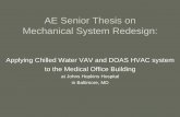 AE Senior Thesis on Mechanical System Redesign Presentation.pdfPresentation Outline • Introduction of Building and Thesis – Current HVAC Equipment • HVAC Equipment Selection