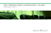 THE GREEN PARK LEADERSHIP 10,000 - WordPress.com · The Green Park Leadership 10,000 Spring 2015 About Green Park Page 23 The Top 3 Page 12 . The Green Park Leadership 10,000 Spring