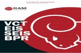 VCT EIS SEIS BPR - RAM Capital · BPR Investment opportunities For the 2016 – 2017 tax season. ... • Hands-on-approach with specialist depth in healthcare, environmental, technology
