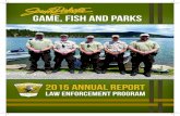 Game, Fish and Parks - South Dakota · 2017-12-12 · Fish and Parks (GFP) provided the bulk of personnel, using conservation officers and non-law enforcement employees. Representatives