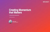 Creating Momentum that Matters - Innov8rs › wp-content › uploads › 2019 › 03 › Creating-Mom… · Creating Momentum that Matters In Large Enterprise Organizations Amber