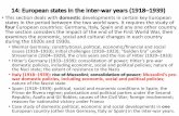 14: European states in the inter-war years …...14: European states in the inter-war years (1918–1939) •This section deals with domestic developments in certain key European states