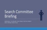 Search Committee Briefing - Pennsylvania State University Search Committee Briefing.pdfUncovering Unconscious or Implicit Bias. Unconscious bias is the result of the brain’s lightning
