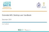 Extended MIS: Desktop user handbook€¦ · Fill student-wise SA1 through Assessment Update attendance daily Steps for school user to update and use extended MIS Step 1 Step 2 Step