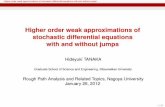 Higher order weak approximations of stochastic ... › ~kawabi › Tanaka_RP2012.pdf · Higher order weak approximations of stochastic differential equations with and without jumps