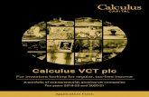Calculus VCT plc › uploads › ... · Lodging of application forms and dealing arrangements Completed Application Forms with the appropriate remittance must be posted or delivered