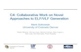 C4: Collaborative Work on Novel Approaches to ELF/VLF ... · C4: Collaborative Effort Mark Golkowski Robb Moore. Umran Inan, Morris Cohen. ... Allows comparison between circle ...