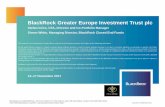 BlackRock Greater Europe Investment Trust plc · meetings in 2016) Valuation based on several perspectives 10 Source: BlackRock. Current process for selecting investments in the fund’sportfolio