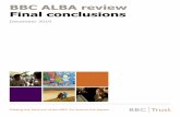 BBC ALBA review Final conclusionsdownloads.bbc.co.uk/bbctrust/assets/files/pdf/our_work/...achieving wider appeal beyond existing speakers, should be evaluated in a review by the Trust,