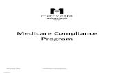 Medicare Compliance Program - Mercy Care · i. Coordinating and conducting regular compliance audits to validate contract performance and compliance with applicable federal and state