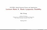 ECE7850: Hybrid Systems:Theory and Applications Lecture ... · Lyapunov Stability De nitionsI Consider a time-invariant autonomous (with no control) nonlinear system: x_ = f(x) with