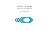 SOAR Sports Coach Manual clear, which is how I ought to speak. Walk in wisdom toward outsiders, making