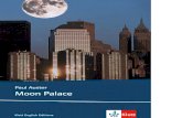 Paul Auster Moon Palace Klett English Editions Klett · Paul Auster Moon Palace Klett English Editions Klett . Title: 9783125738355 Created Date: 4/1/2015 12:15:30 AM