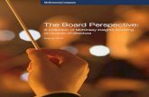 The Board Perspective - McKinsey & Company/media/McKinsey/Featured... · Reinvent board Board education/team building Legal, regulatory, compliance, and risk Auditors’ review Annual