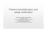 Patient immobilization and setup verificationindico.ictp.it/event/7955/session/3/contribution/25/material/slides/0.… · •• Port film •• EPID. Portal films •• Taken during