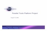 Parallel Tools Platform Project - Eclipsearchive.eclipse.org/projects/www/project-slides/PTP 1.0 Review.pdfEclipse Foundation, Inc. 2 Introduction Major project milestones Proposed