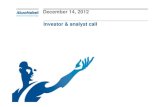 Analyst call 14 December 2012 presentation… · 2018-08-07 · Business Investor & analyst call 14 December 2012 2. Supervisory Board statement Antony Burgmans Investor & analyst