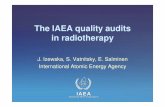 The IAEA quality audits in radiotherapy · Modern radiotherapy: challenges and advances in radiation protection of patients Versailles, 2-4 Dec 2009 13 Purpose of QUATRO Quality Assurance