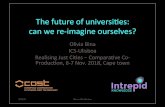 The future of universi.es: can we re-imagine ourselves?intrepid-cost.ics.ulisboa.pt/wp-content/uploads/2019/05/Bina-Keynot… · can we re-imagine ourselves? Olivia Bina ICS-Ulisboa