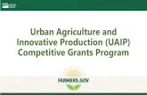 Office of Urban Agriculture and Innovative Production...urban areas, suburbs, or urban clusters where access to fresh foods are limited or unavailable. Demonstrate competency to implement