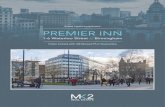 Prime Hotel Investment PREMIER INN - MK2... Premier Inn // 1-6 Waterloo Street // Birmingham // B2 5PG 3 The wider West Midlands conurbation has a population of 2.5million and 4.3million