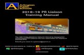 2018-19 PR Liaison Training Manual - Arlington …...2018-19 PR Liaison Training Manual The APS Public Relations Network Manual is designed for school-based PR Liaisons who are responsible