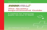 The Quality Improvement Guide - NHS Wales...healthcare in Wales have been due to concerted efforts, partnership working and a clear methodology. This learning can now be taken into
