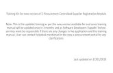 Training Kit For new version of E-Procurement Centralized ... · Training Kit For new version of E-Procurement Centralized Supplier Registration Module Note: This is the updated training