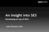 An insight into SESromania.amazon.com/academy/pdf/day3_1.pdfDeveloping on top of AWS An insight into SES Iulian Tanasescu Vlad . Simple Email Service . a brief context . ARPANET -