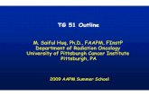 TG 51 Outline - American Association of Physicists in Medicine … · 2009-07-01 · AAPM’s TGAAPM’s TG--51 Pro51 Prot Photon and E Peter R. Almond Peter J. Biggs B.M. Coursey