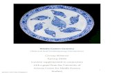 Christy Wittmer Middle Eastern Ceramics · ceramics, my initial interest in Islamic art was to explore the connections and inﬂuences between Middle Eastern ceramics and Chinese