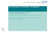 University College Hospital Laparoscopic mesh sacrocolpopexy · Vaginal vault prolapse is a condition that can affect women who have had a hysterectomy. The vaginal vault is the very